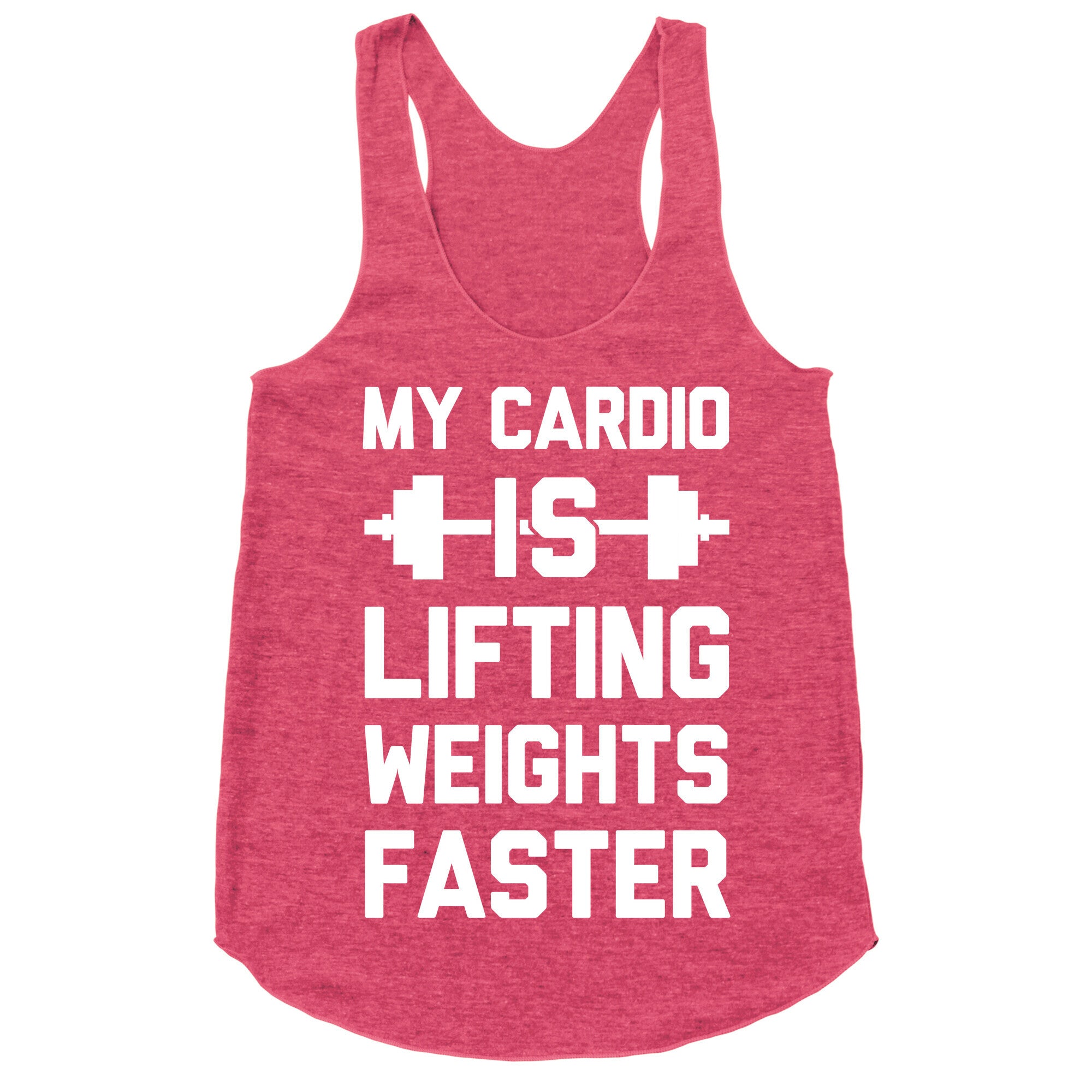 My Cardio Is Lifting Weights Faster Racerback Tank